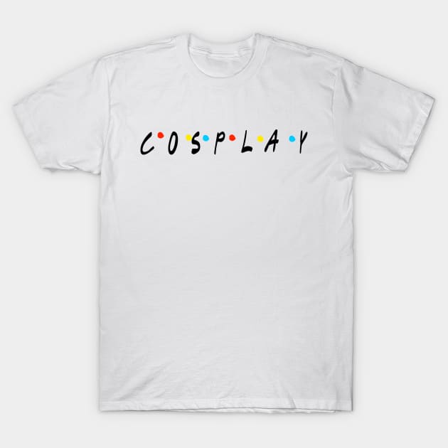 COSPLAY T-Shirt by LikeMindedDesigns